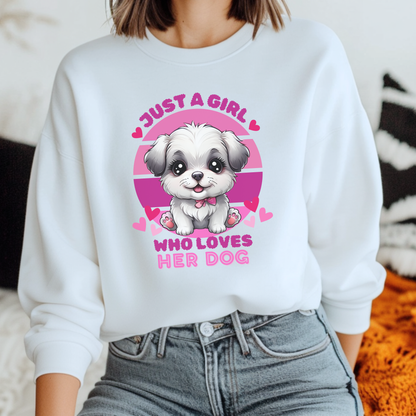 Just a Girl Who Loves Her Dog Sweatshirt