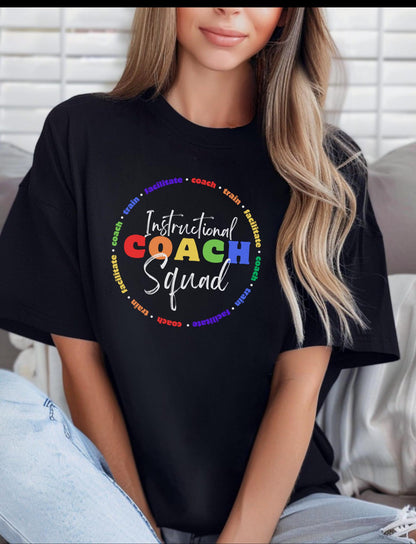 Rainbow Instructional Coach Squad T-shirt