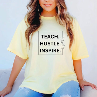 Teach, Hustle, and Inspire T-Shirt