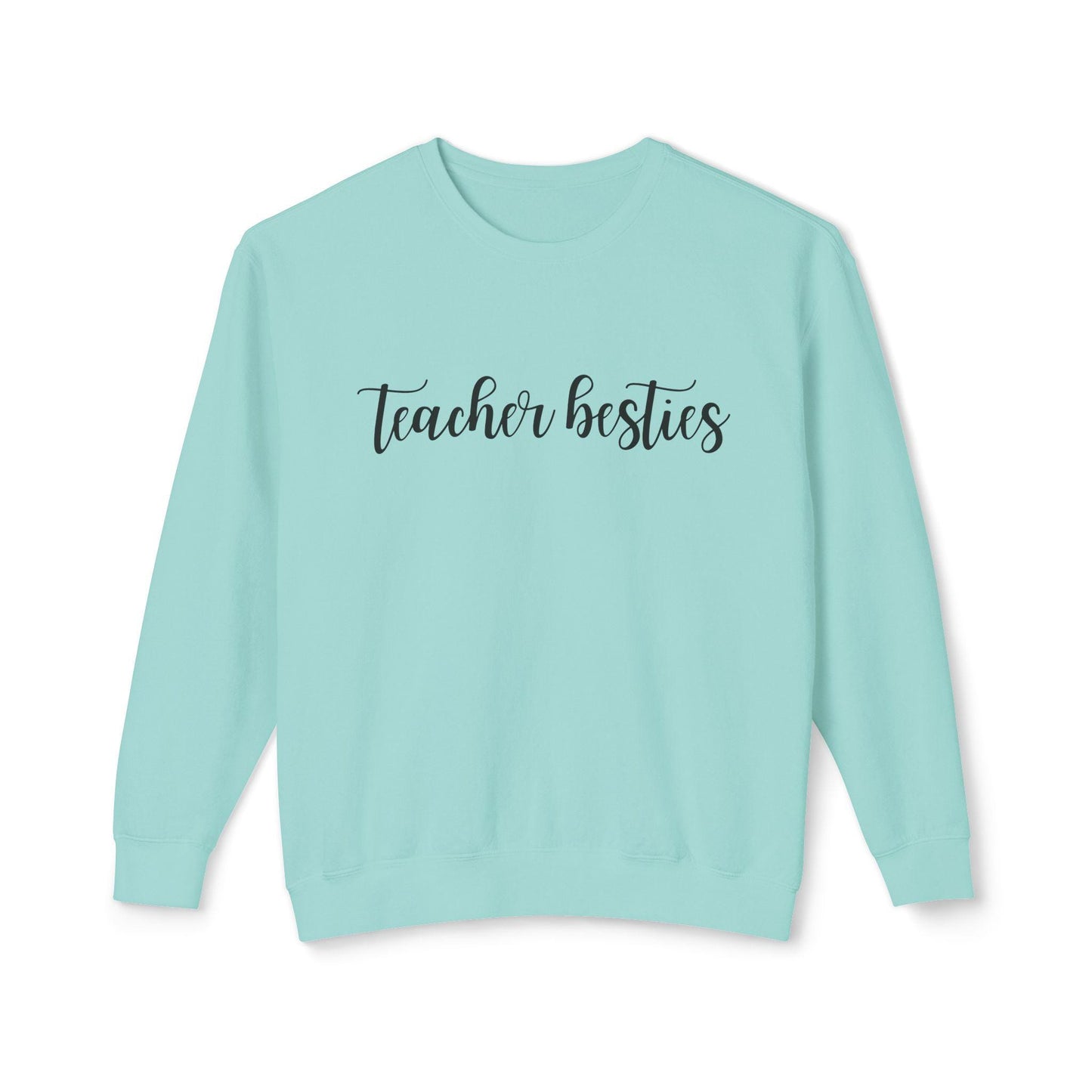 Teacher Besties Comfort Colors Crewneck Sweatshirt