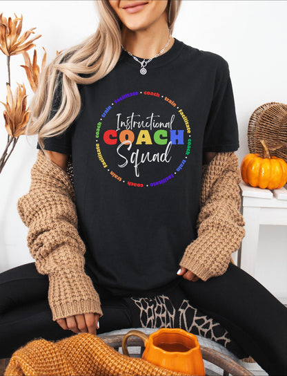 Rainbow Instructional Coach Squad T-shirt