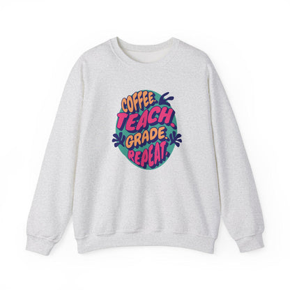 Coffee Teach Grade Repeat Sweatshirt