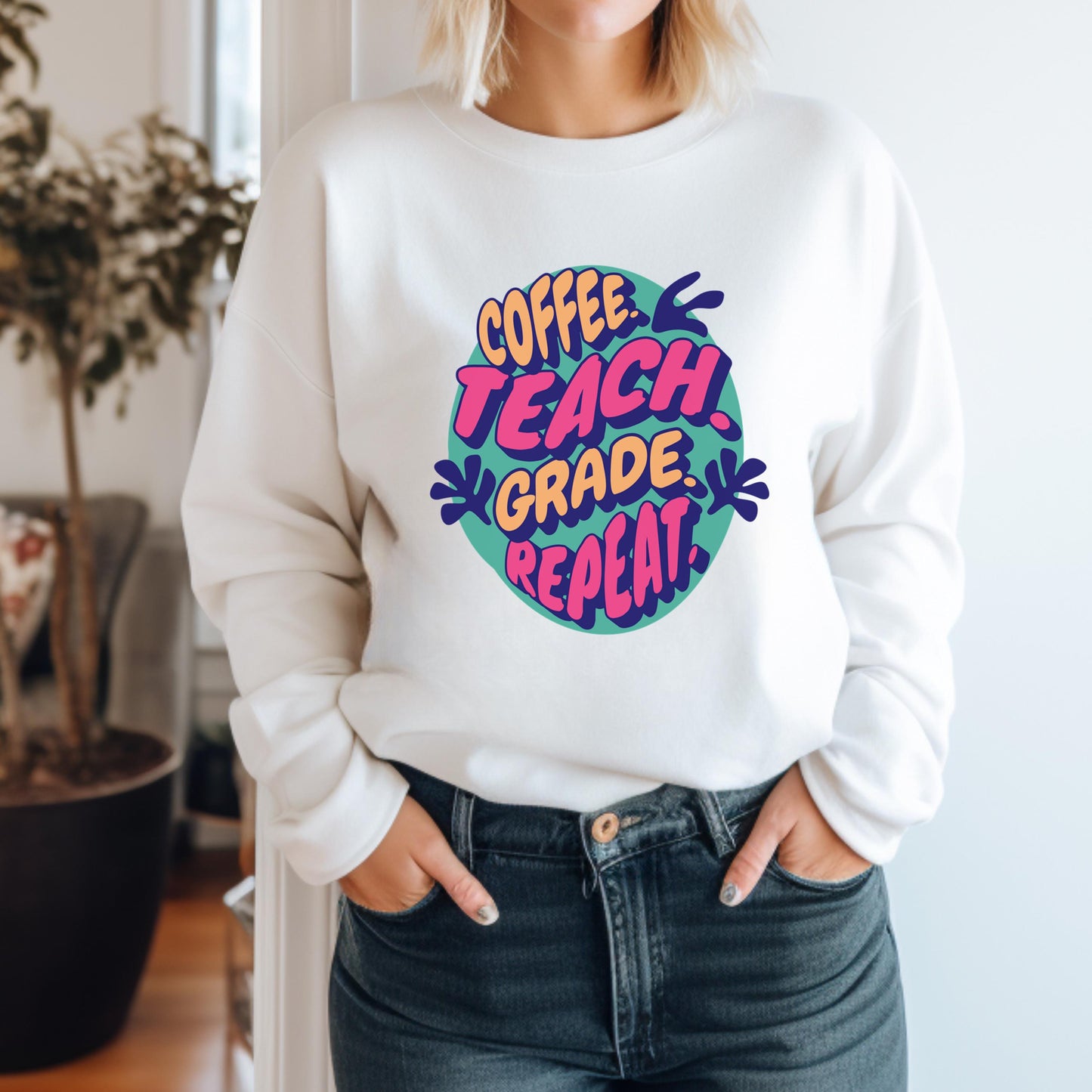 Coffee Teach Grade Repeat Sweatshirt