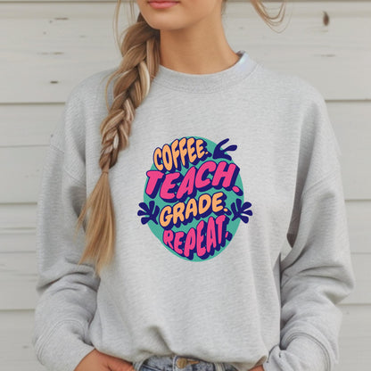 Coffee Teach Grade Repeat Sweatshirt