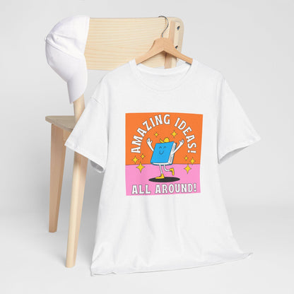 Amazing Ideas T-shirt