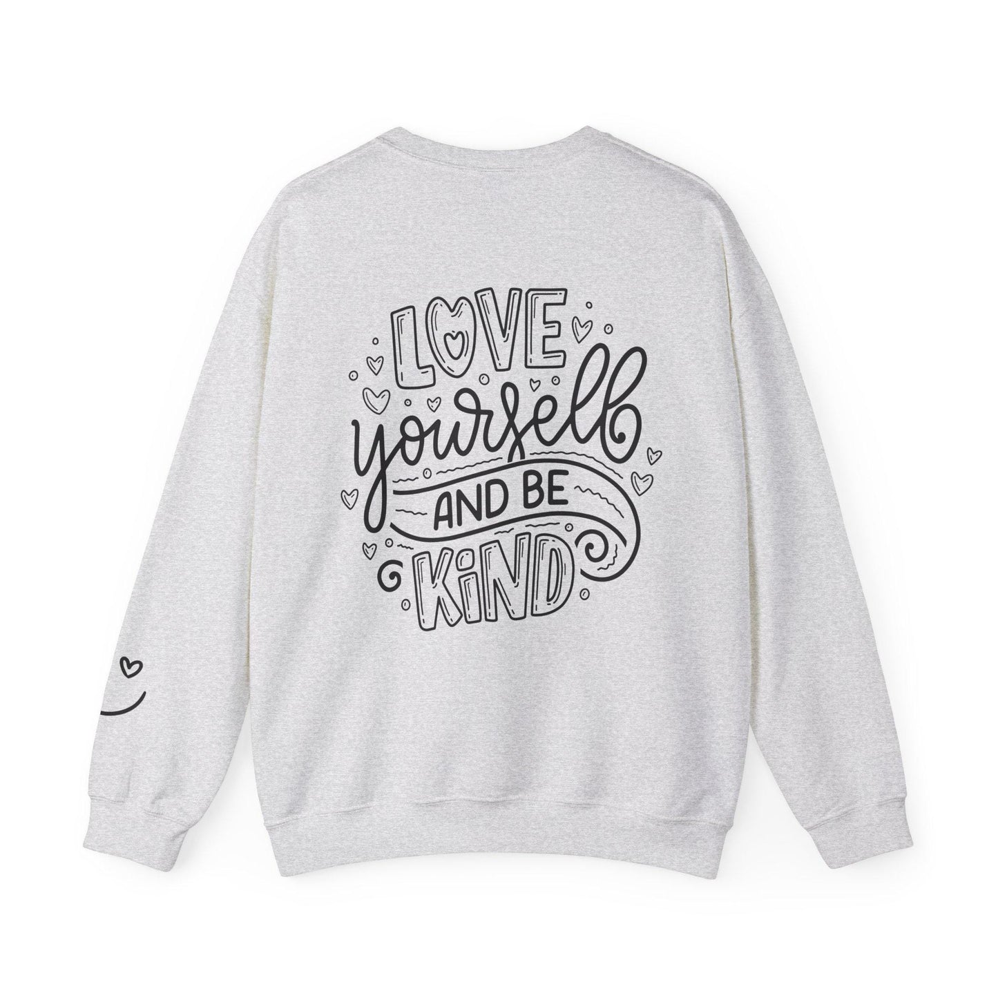 Love Yourself and Be Kind Crewneck Sweatshirt