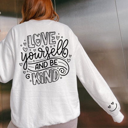 Love Yourself and Be Kind Crewneck Sweatshirt