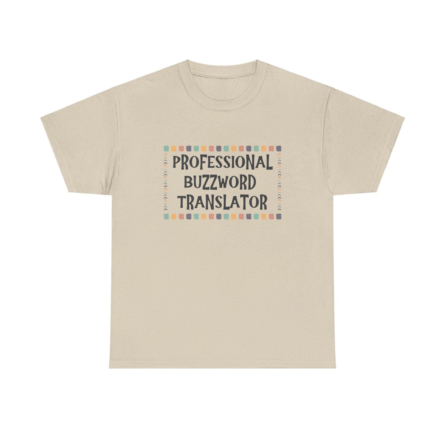 Professional Buzzword Translator Tee