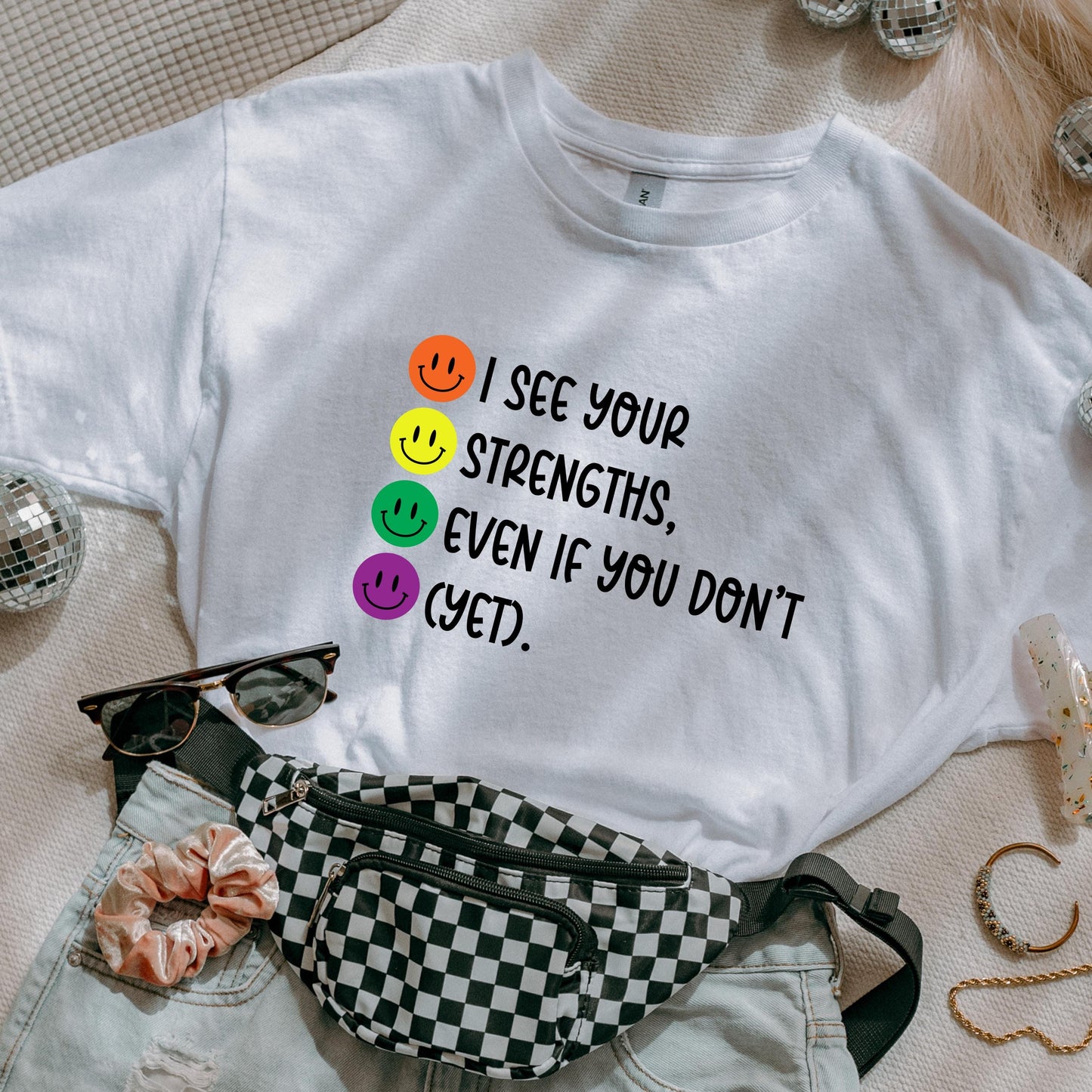 I See Your Strengths T-Shirt