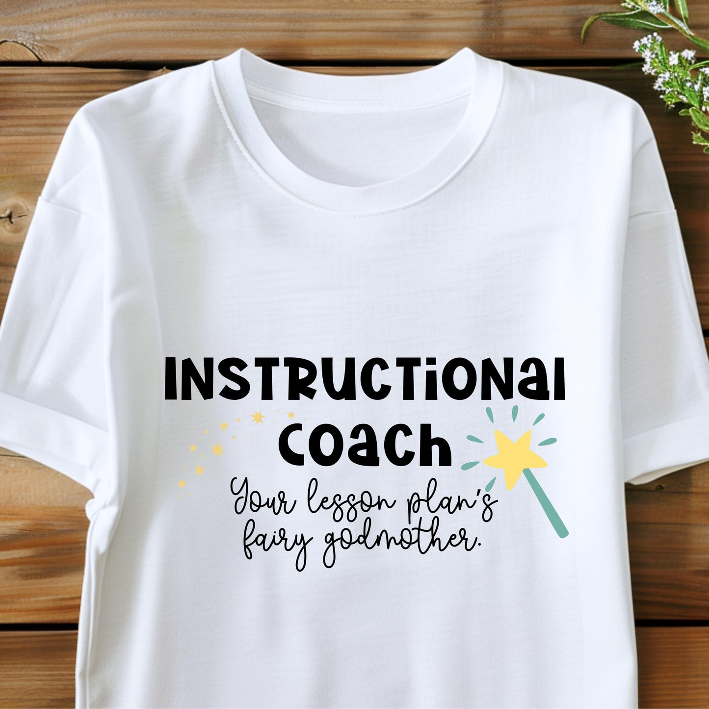 Fairy Godmother Instructional Coach Tee