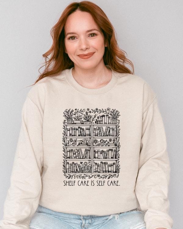 Shelf Care is Self Care Crewneck