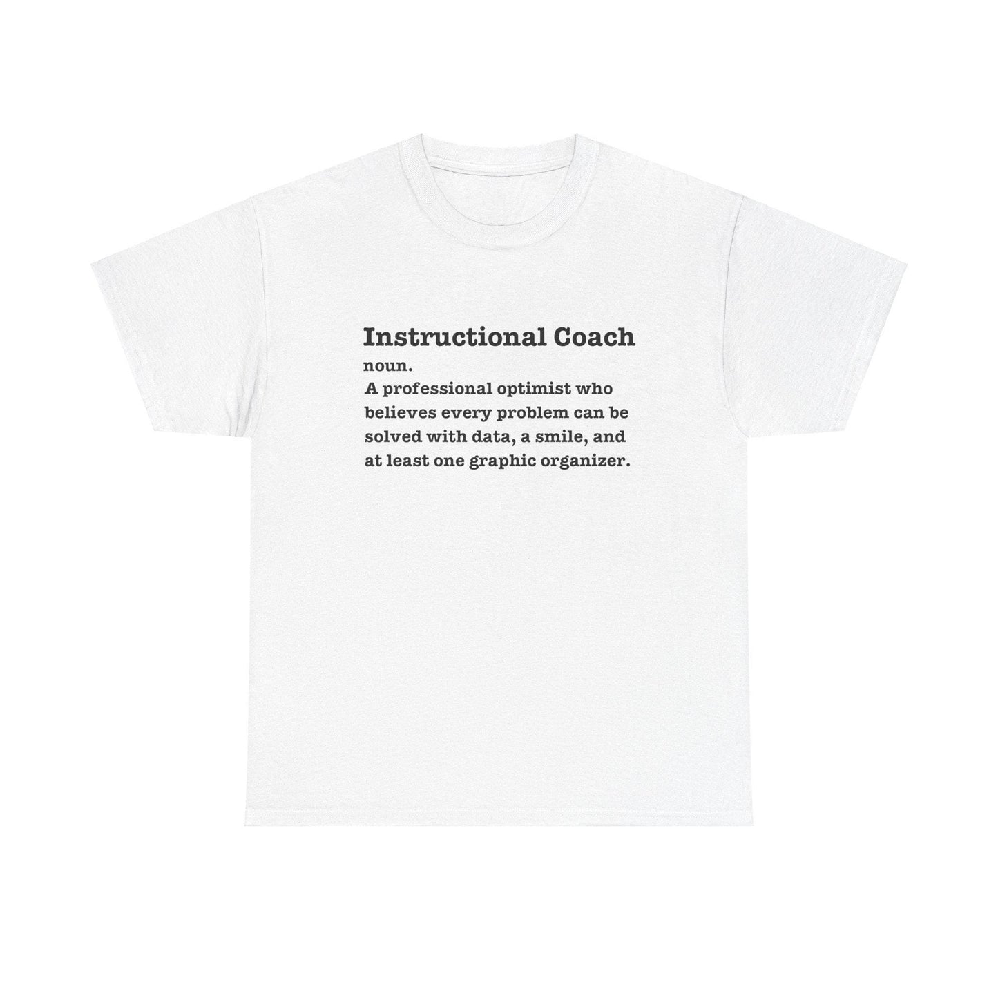 Instructional Coach Definition T-Shirt