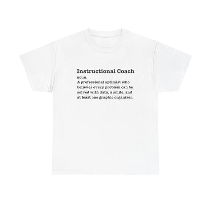 Instructional Coach Definition T-Shirt