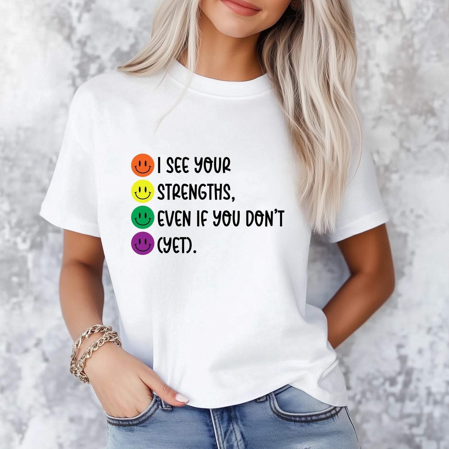 I See Your Strengths T-Shirt