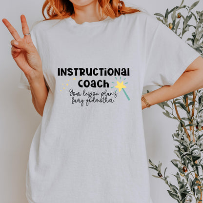 Fairy Godmother Instructional Coach Tee