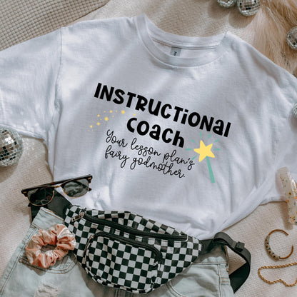 Fairy Godmother Instructional Coach Tee