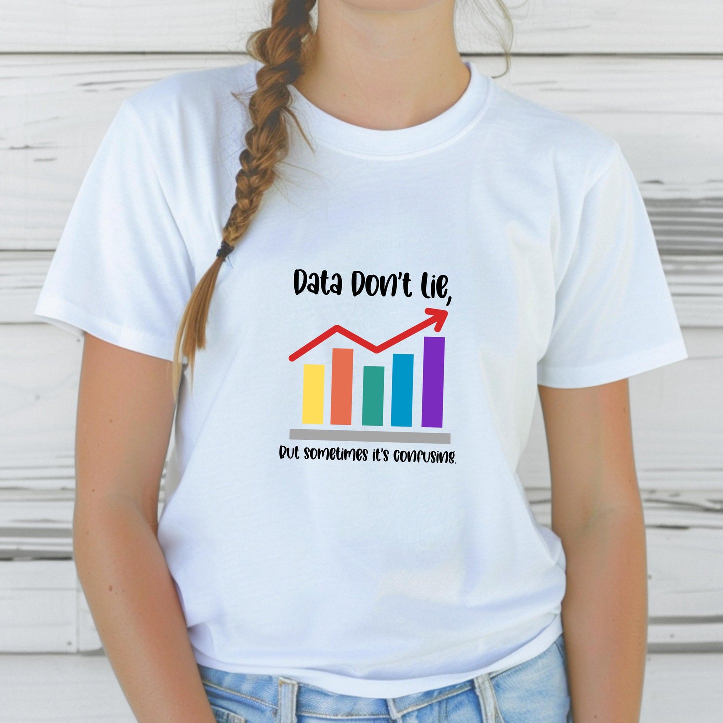 Data Don't Lie But Its Sometimes Confusing T Shirt