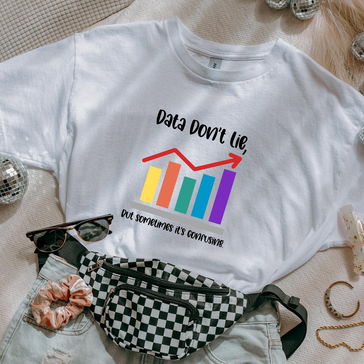 Data Don't Lie But Its Sometimes Confusing T Shirt