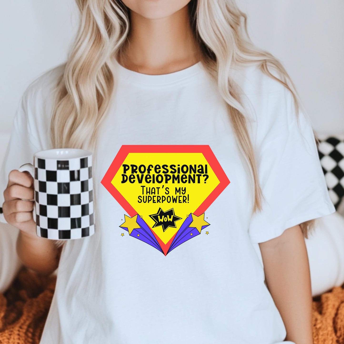 Professional Development Superpower T-Shirt