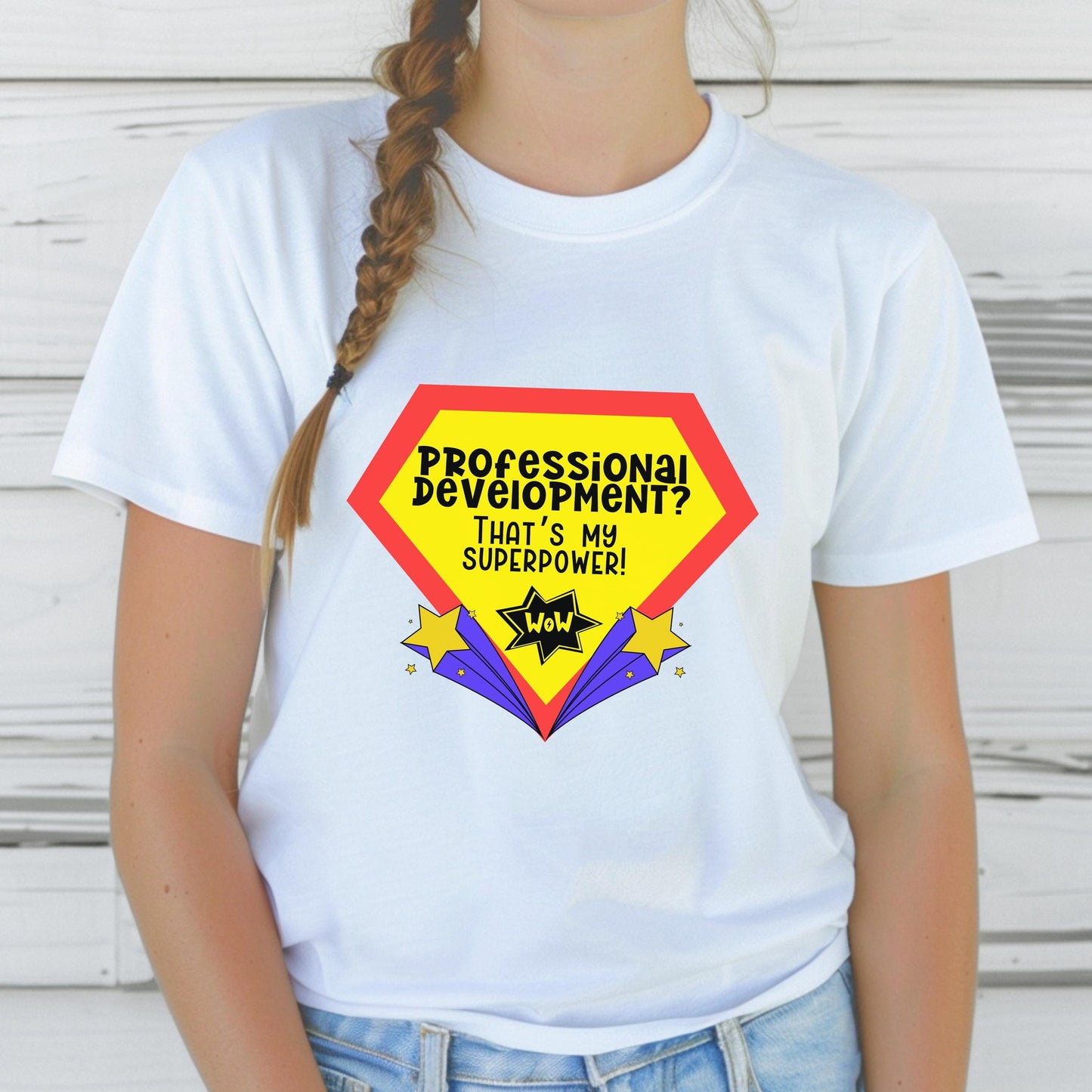 Professional Development Superpower T-Shirt