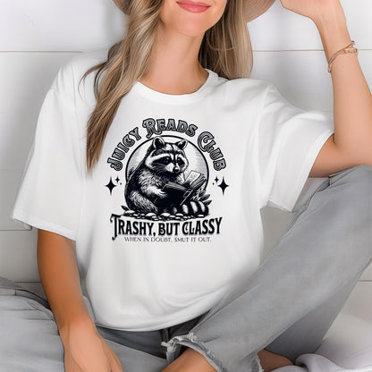 Juicy Reads Club, Trashy but Classy Tee