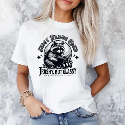 Juicy Reads Club, Trashy but Classy Tee