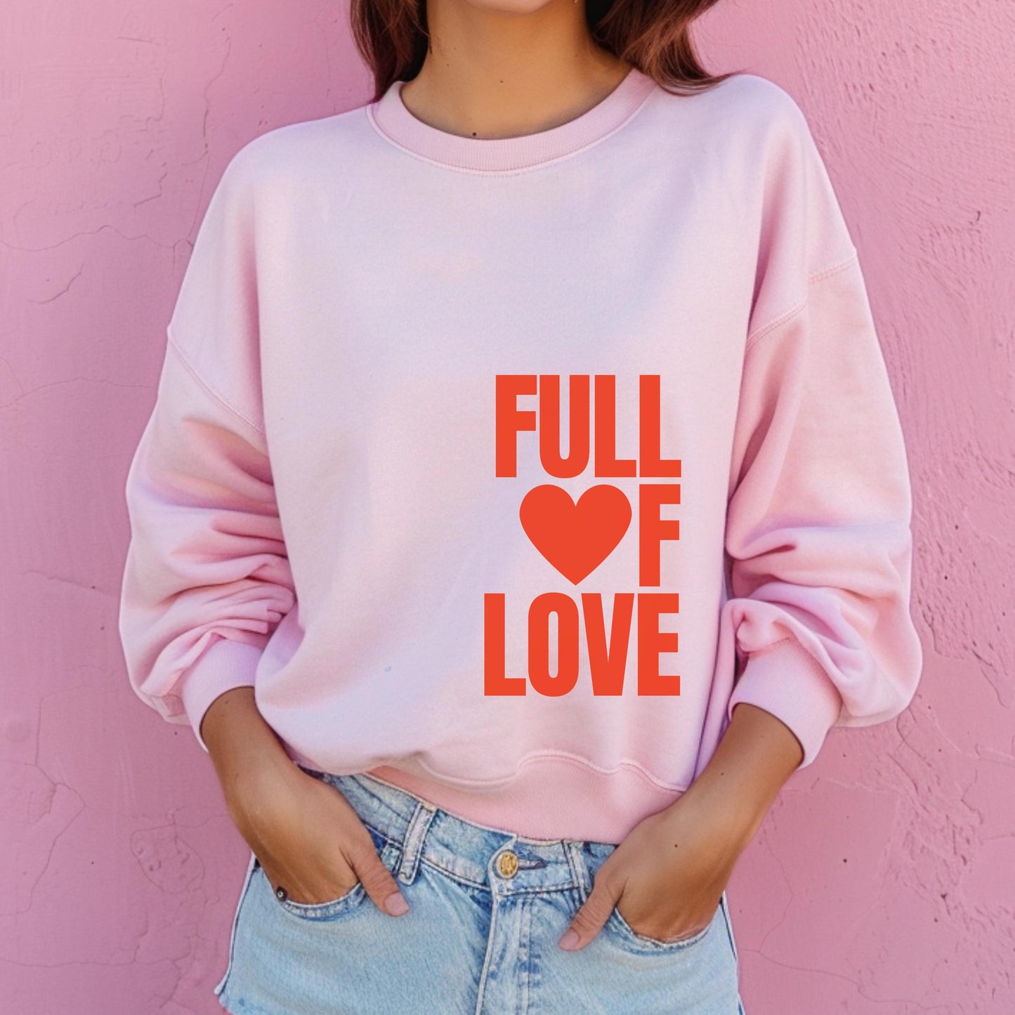 Full of Love Crewneck Sweatshirt