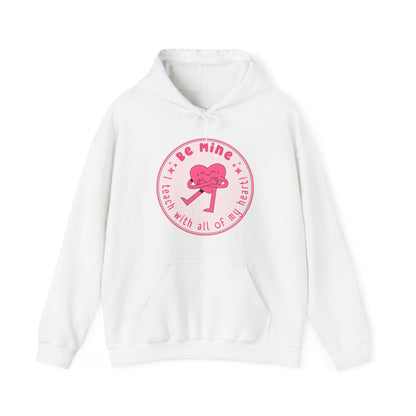 Be Mine Teacher Hoodie