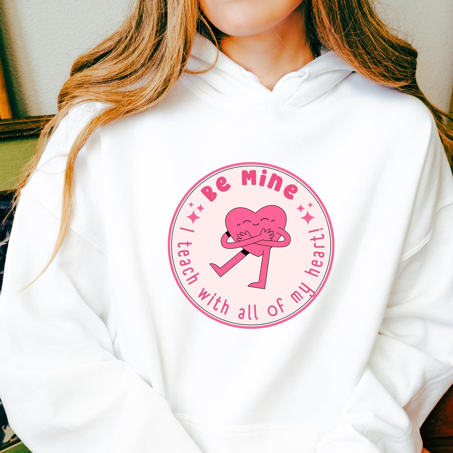 Be Mine Teacher Hoodie