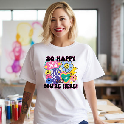 So Happy You're Here Teacher Tee