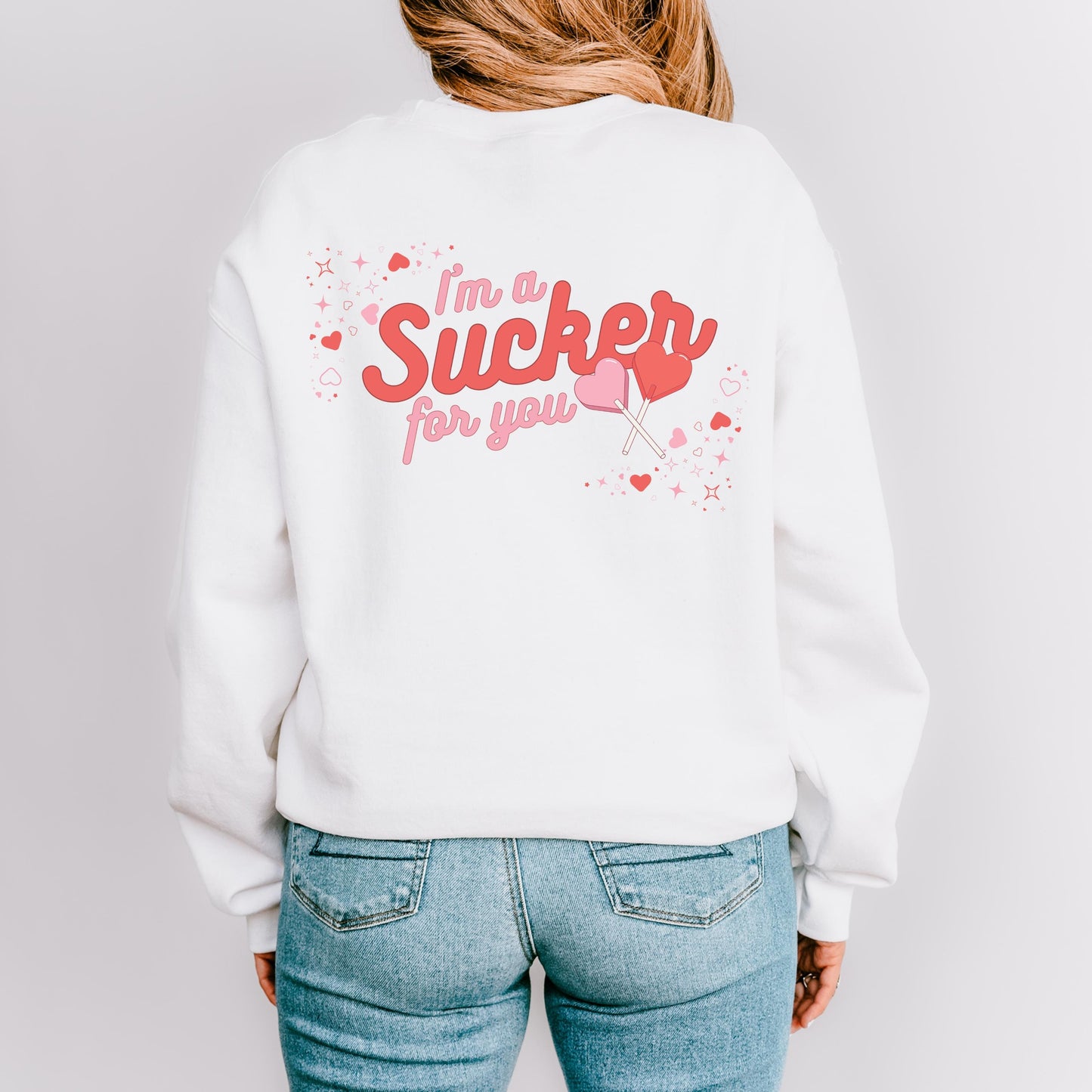 I am a sucker for you Crewneck