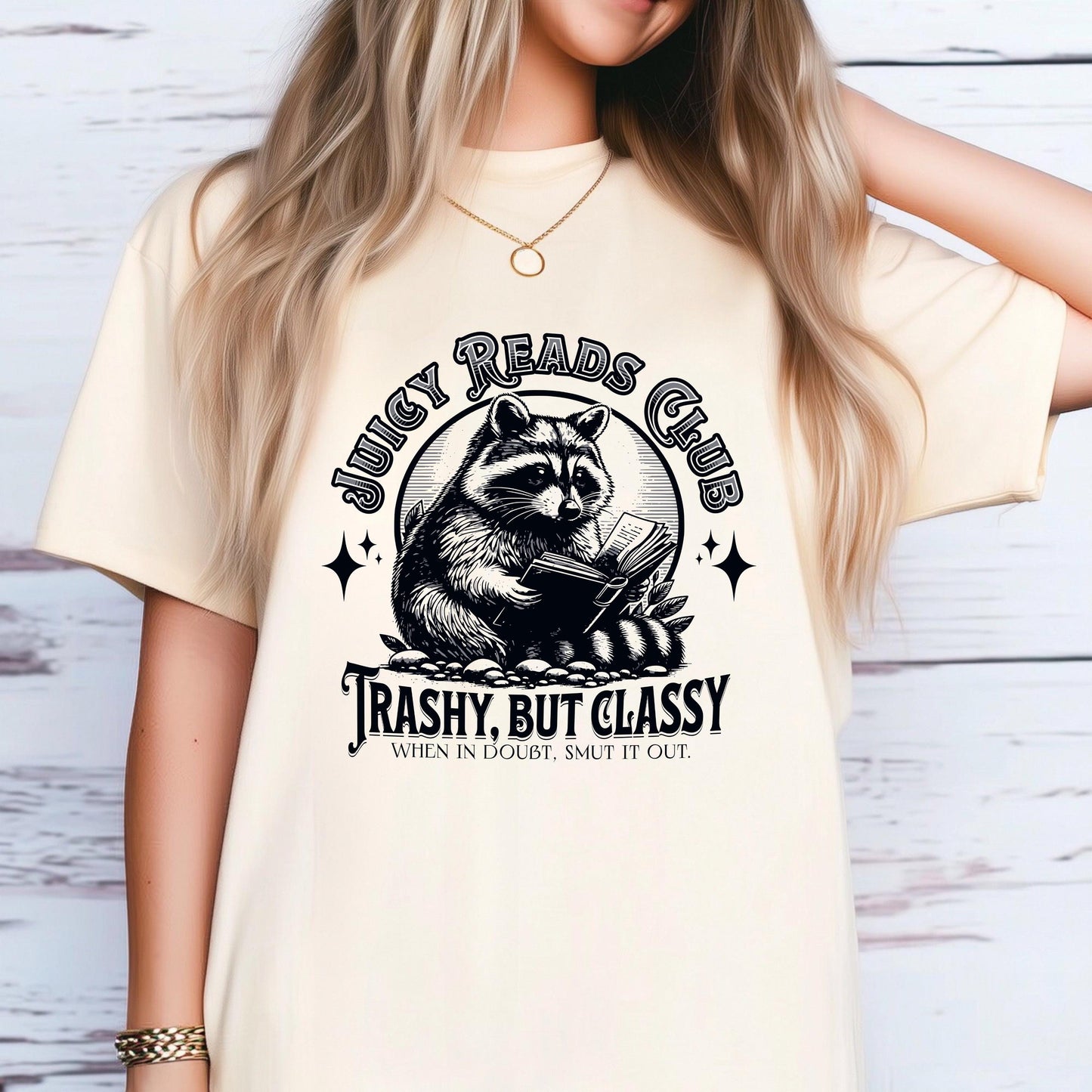 Juicy Reads Club, Trashy but Classy Tee