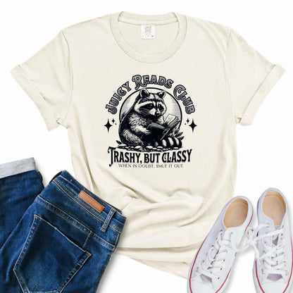 Juicy Reads Club, Trashy but Classy Tee